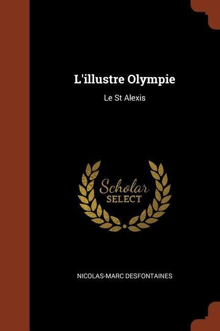 L'illustre Olympie - Nicolas-Marc Desfontaines