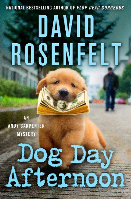 Dog Day Afternoon - David Rosenfelt