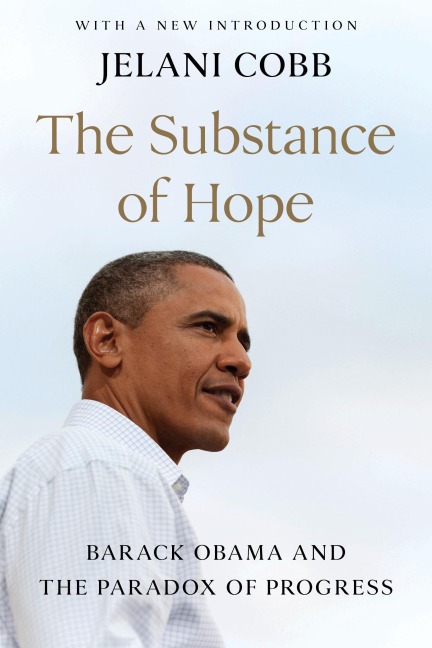 The Substance of Hope - Jelani Cobb