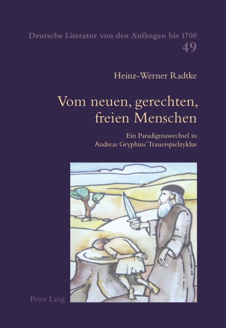 Vom neuen, gerechten, freien Menschen - Heinz-Werner Radtke