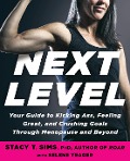 Cover-Bild zum Titel 'Next Level' von 'Stacy T. Sims, Selene Yeager'