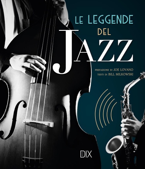 Le leggende del jazz - Bill Milkowski