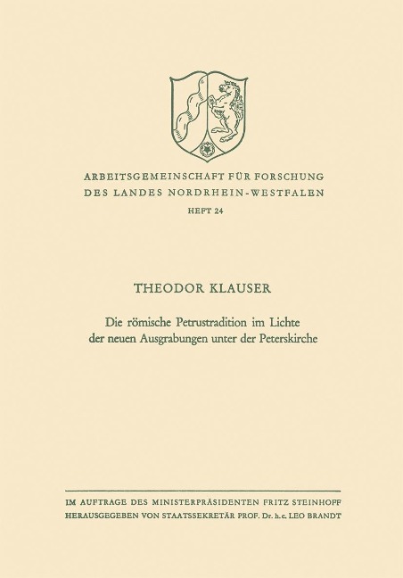 Die römische Petrustradition im Lichte der neuen Ausgrabungen unter der Peterskirche - Theodor Klauser