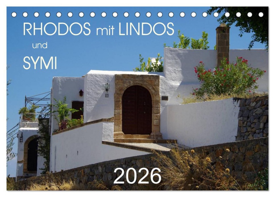 Rhodos mit Lindos und Symi (Tischkalender 2026 DIN A5 quer), CALVENDO Monatskalender - Thilo Seidel