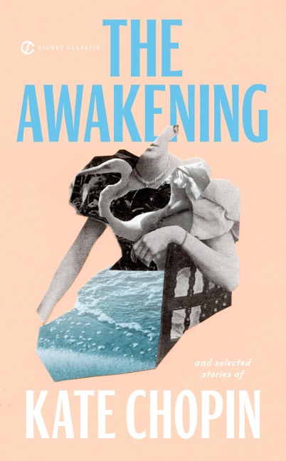 The Awakening - Kate Chopin