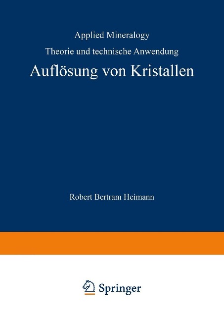 Auflösung von Kristallen - R. B. Heimann