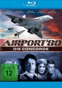 Cover-Bild zum Titel 'Airport 80 - Die Concorde' von 'Arthur Hailey, Eric Roth, Jennings Lang, Lalo Schifrin'