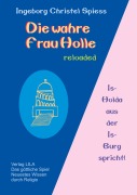 Cover-Bild zum Titel 'Die wahre Frau Holle' von 'Ingeborg Christel Spiess'