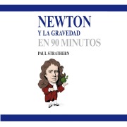 Cover-Bild zum Titel 'Newton y la gravedad en 90 minutos' von 'Paul Strathern'
