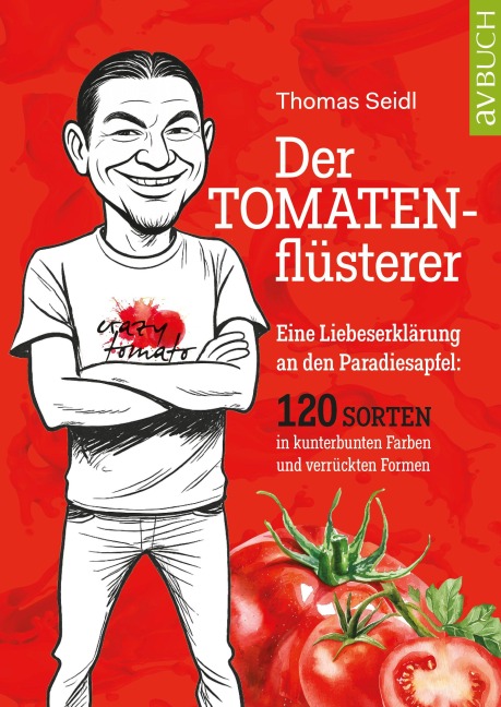 Der Tomatenflüsterer - Thomas Seidl