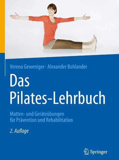 Das Pilates-Lehrbuch - Verena Geweniger, Alexander Bohlander