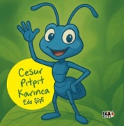 Cover-Bild zum Titel 'Cesur Pit Pit Karinca' von 'Eda Sisli'