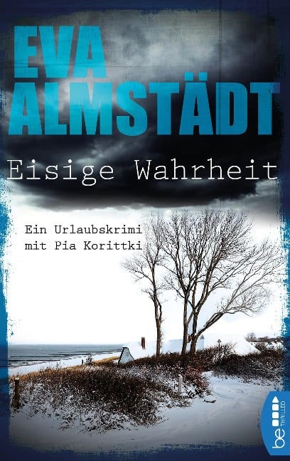 Eisige Wahrheit - Eva Almstädt