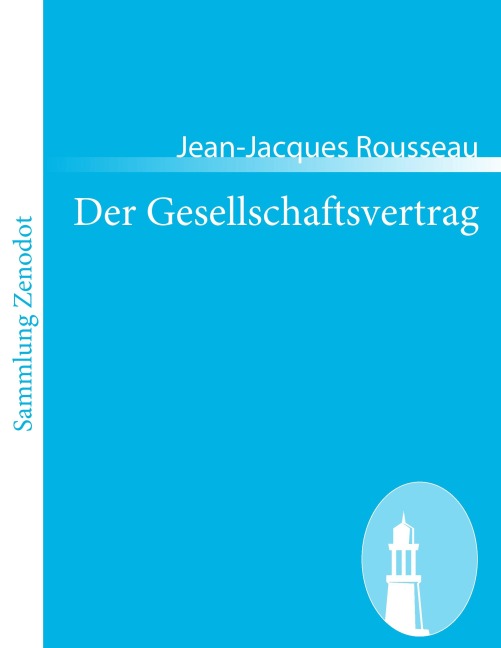Der Gesellschaftsvertrag - Jean-Jacques Rousseau