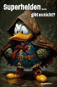 Cover-Bild zum Titel 'Superhelden ... gibt es nicht?' von 'Martina Meier'
