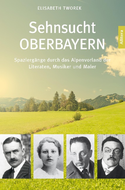 Sehnsucht Oberbayern - Elisabeth Tworek