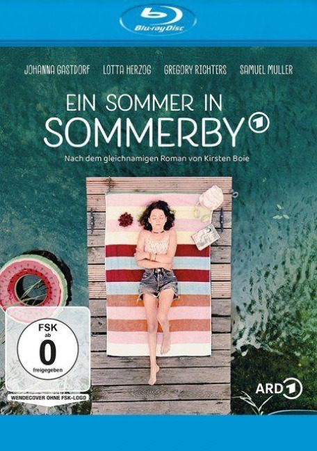 Ein Sommer in Sommerby - Kirsten Boie, Catharina Junk, Oliver Thiede