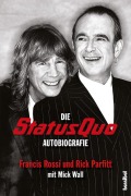 Cover-Bild zum Titel 'Die Status Quo Autobiografie' von 'Rick Parfitt, Francis Rossi, Mick Wall'