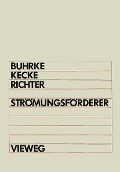 Cover-Bild zum Titel 'Strömungsförderer' von 'Herbert Buhrke, Hans J. Kecke, Hansjürgen Richter'