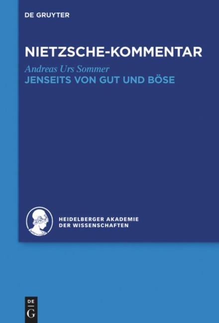 Kommentar zu Nietzsches "Jenseits von Gut und Böse" - Andreas Urs Sommer