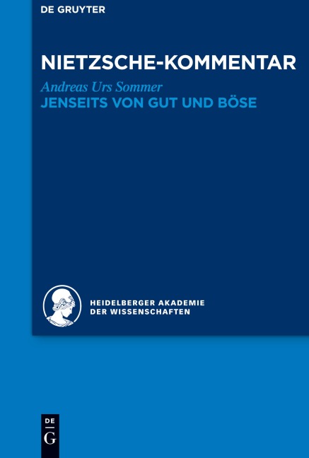 Kommentar zu Nietzsches "Jenseits von Gut und Böse" - Andreas Urs Sommer