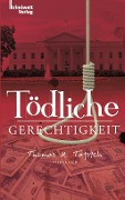 Cover-Bild zum Titel 'Tödliche Gerechtigkeit' von 'Thomas U. Tajsich'