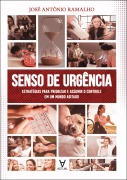 Senso de urgência - José Antonio Ramalho