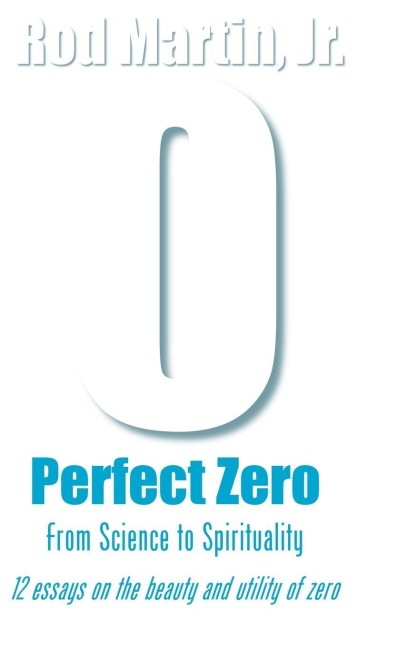 Perfect Zero - Jr. Rod Martin