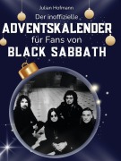 Cover-Bild zum Titel 'Der inoffizielle Adventskalender für Fans von Black Sabbath' von 'Julian Hofmann'