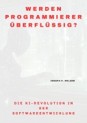 Cover-Bild zum Titel 'Werden Programmierer überflüssig?' von 'Joseph P. Roland'