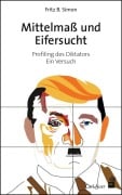Cover-Bild zum Titel 'Mittelmaß und Eifersucht' von 'Fritz B. Simon'