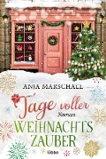 Tage voller Weihnachtszauber - Anja Marschall