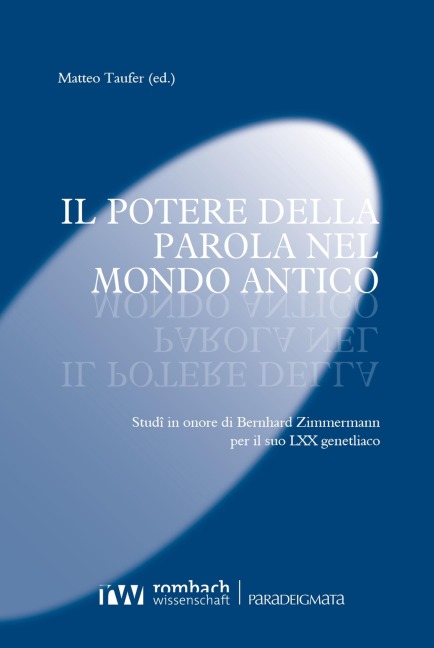 Il potere della parola nel mondo antico - 