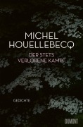 Cover-Bild zum Titel 'Der stets verlorene Kampf' von 'Michel Houellebecq'