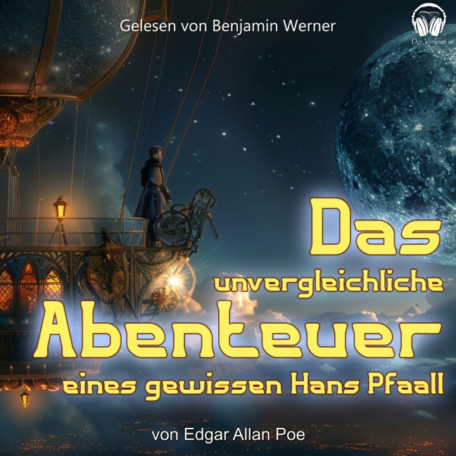 Das unvergleichliche Abenteuer eines gewissen Hans Pfaall - Edgar Allan Poe