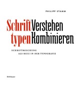 Cover-Bild zum Titel 'Schrifttypen - Verstehen Kombinieren' von 'Philipp Stamm'