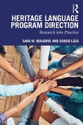 Cover-Bild zum Titel 'Heritage Language Program Direction' von 'Sara M. Beaudrie, Sergio Loza'