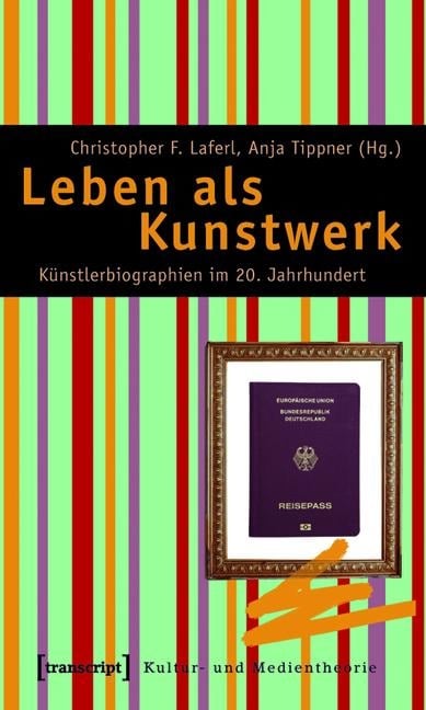 Leben als Kunstwerk - 