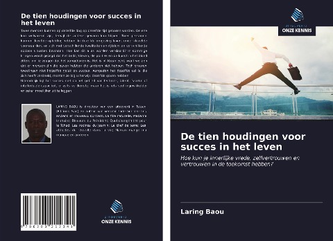 De tien houdingen voor succes in het leven - Laring Baou