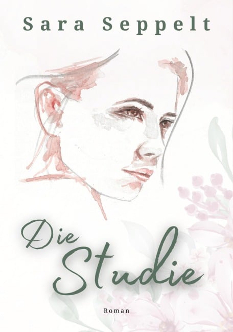 Die Studie - Sara Seppelt