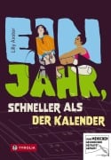 Cover-Bild zum Titel 'Ein Jahr, schneller als der Kalender' von 'Lilly Axster'