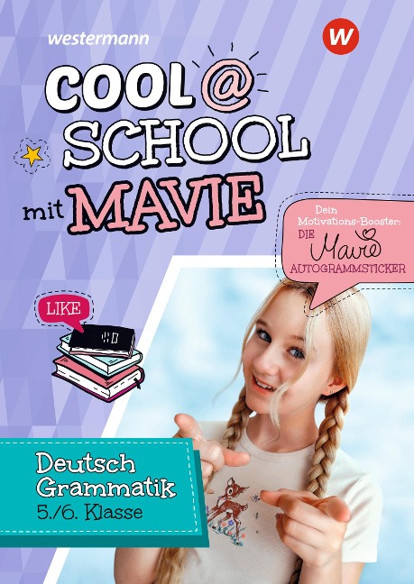 Cool @ School mit MAVIE. Deutsch Grammatik 5 / 6 - Helmut Lindzus, Mavie Noelle