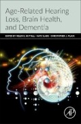 Cover-Bild zum Titel 'Age-Related Hearing Loss, Brain Health, and Dementia' von ''