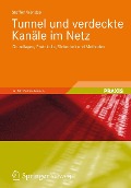 Cover-Bild zum Titel 'Tunnel und verdeckte Kanäle im Netz' von 'Steffen Wendzel'