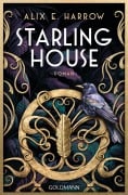 Cover-Bild zum Titel 'Starling House' von 'Alix E. Harrow'