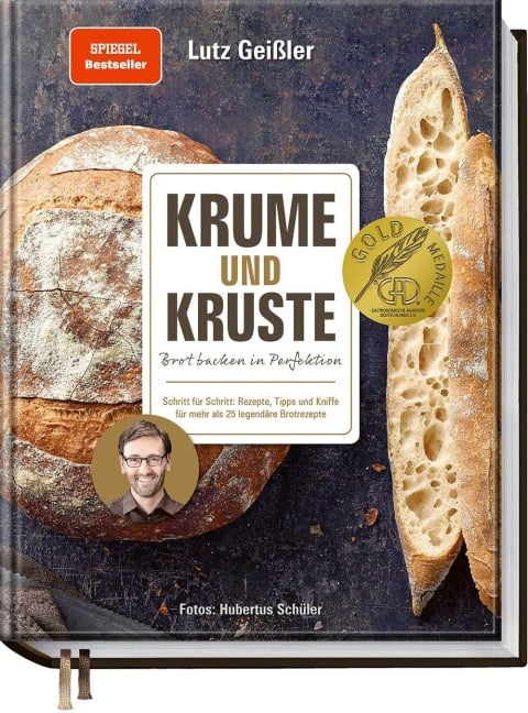 Krume und Kruste - Brot backen in Perfektion - Lutz Geißler