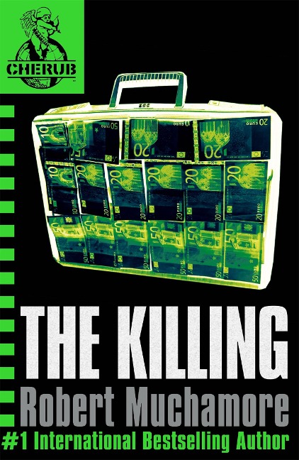 Cherub 04. The Killing - Robert Muchamore