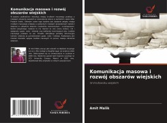 Cover-Bild zum Titel 'Komunikacja masowa i rozwój obszarów wiejskich' von 'Amit Malik'