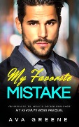Cover-Bild zum Titel 'My Favorite Mistake (My Favorite Boss PREQUEL)' von 'Ava Greene'