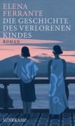 Die Geschichte des verlorenen Kindes - Elena Ferrante